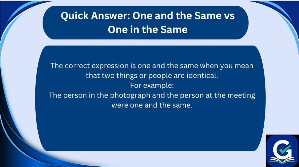 one and the same vs one in the same