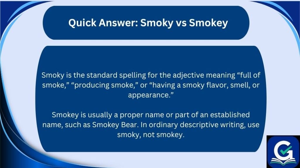 smoky vs smokey