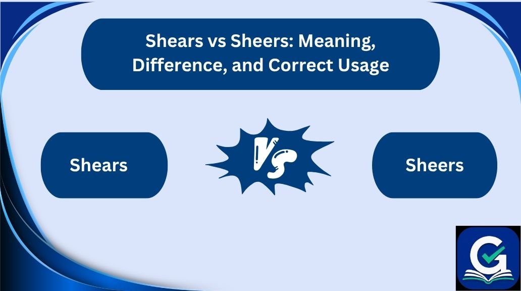 shears vs sheers