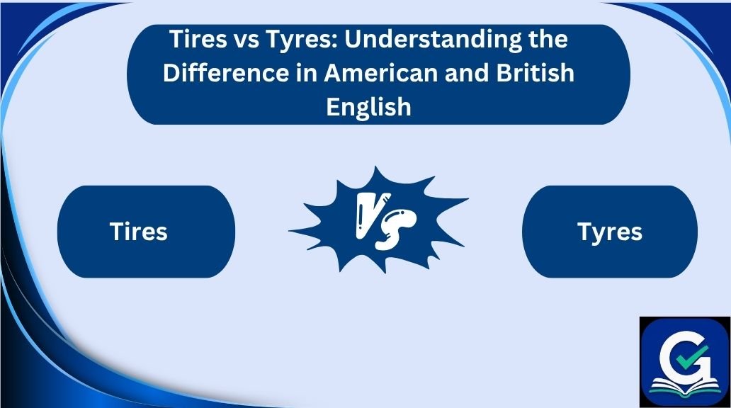 tires vs tyres