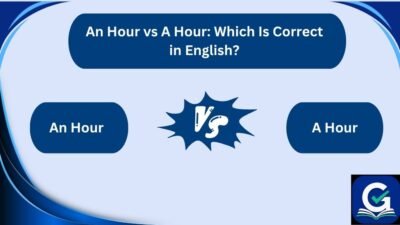 an hour vs a hour