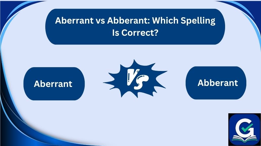 aberrant vs abberant