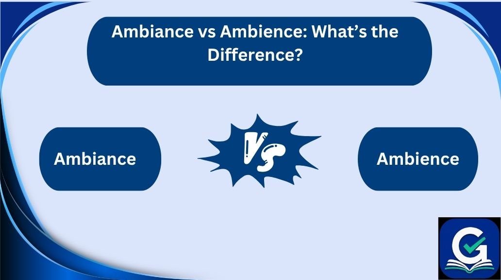 ambiance vs ambience