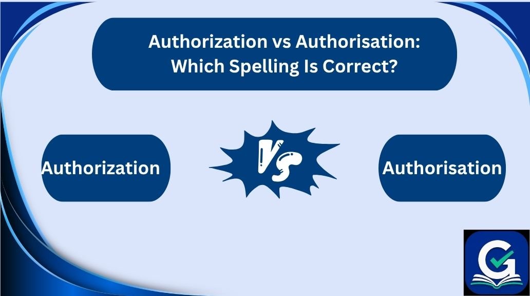 authorization vs authorisation