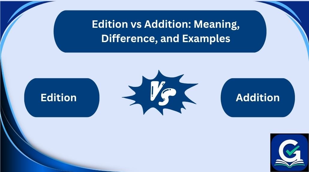edition vs addition